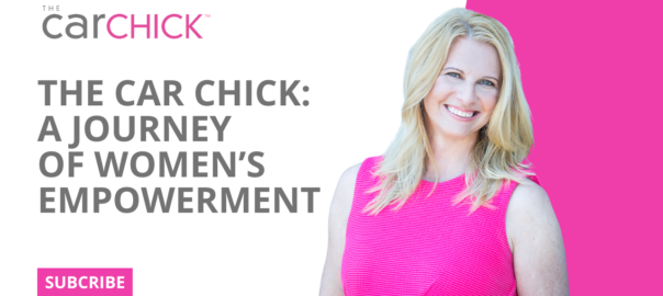 The Car Chick: A Journey of Women’s Empowerment